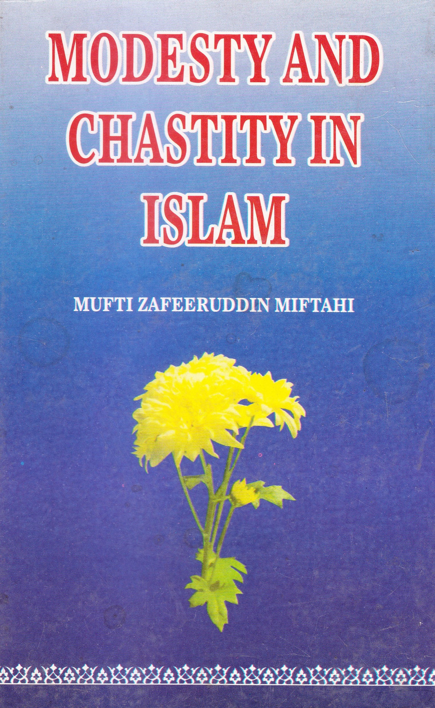 Modesty and Chastity in Islam